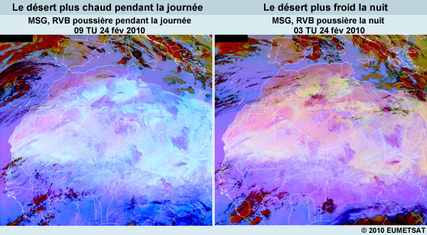 2 panneaux de RVB poussière de MSG du 24 février 2010, l'un montrant le désert plus chaud la nuit, l'autre le désert plus froid le jour