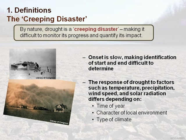 Creeping disaster