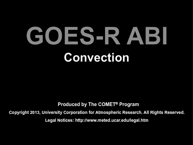 Movie discussing how the GOES-R ABI will improve the nowcasting of convection 