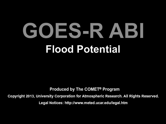 Movie discussing how the GOES-R ABI will improve the forecasting of flood potential 