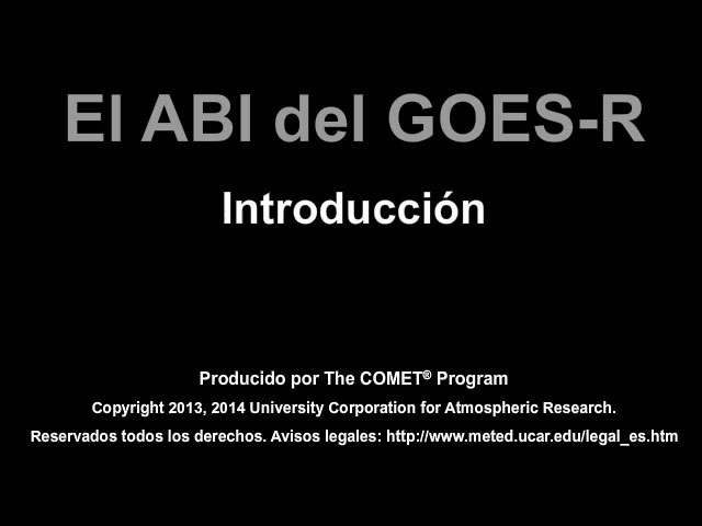 Pelcula de presentacin del mdulo ABI del GOES-R