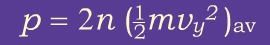 p = 2n ( 1/2 m v-sub-y squared) sub-av