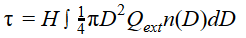 𝜏 = H * ∫ 1 / 4 * 𝜋 * D^2 *Qext * n(D) *dD