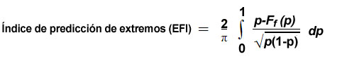 Ecuación del índice de predicción de extremos (EFI)