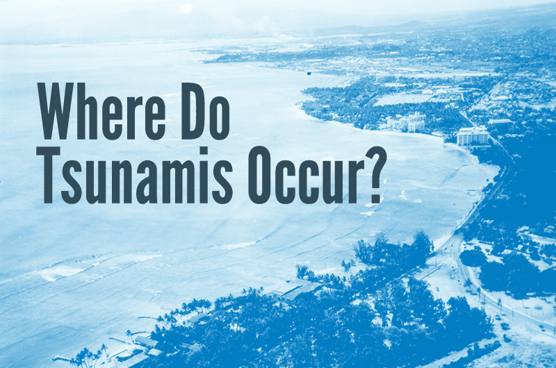 Where Do Tsunamis Occur? splash image